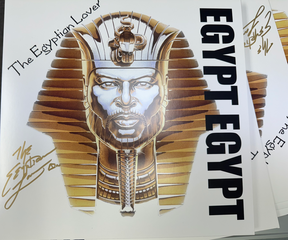 The Egyptian Lover - Egypt Egypt (40th Anniversary) Autographed