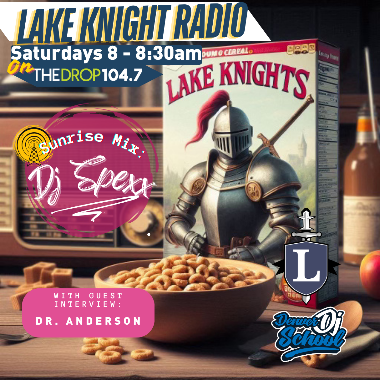 Lake Knight Radio - S2 ep. 3 Guest Interview Dr. Anderson (Sunrise Mix DJ Spexx)