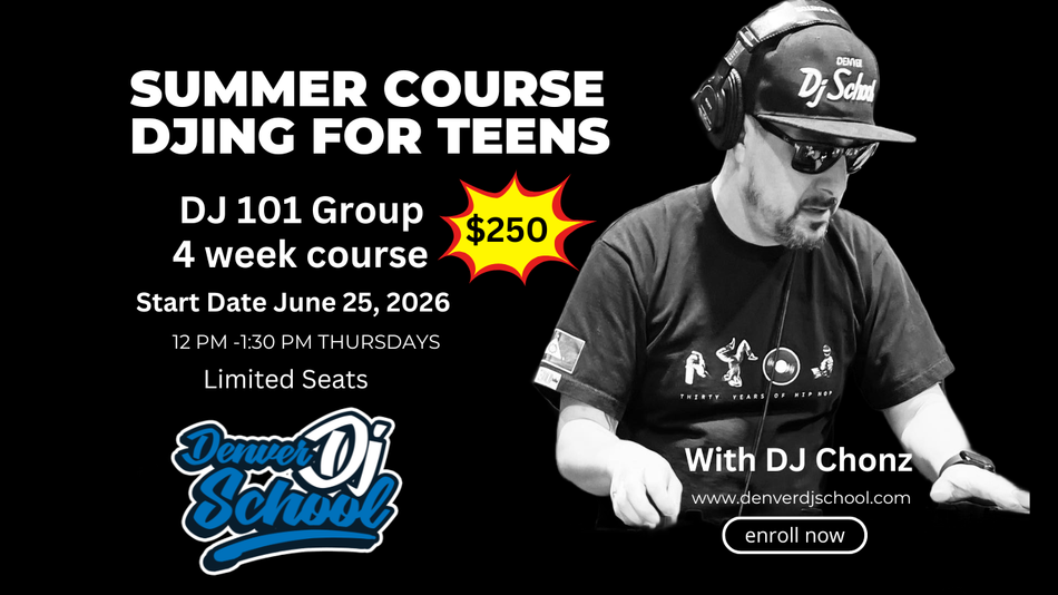 DJing For Teens Summer Course (June 2026)