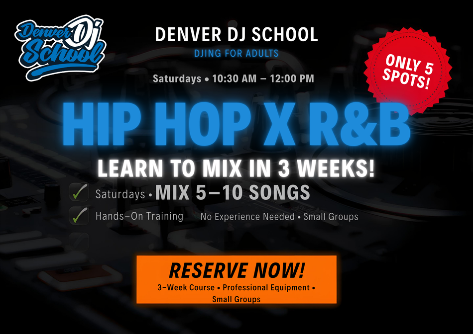 DJing for Adults: Hip Hop x R&B | Learn to Mix in 3 Weeks