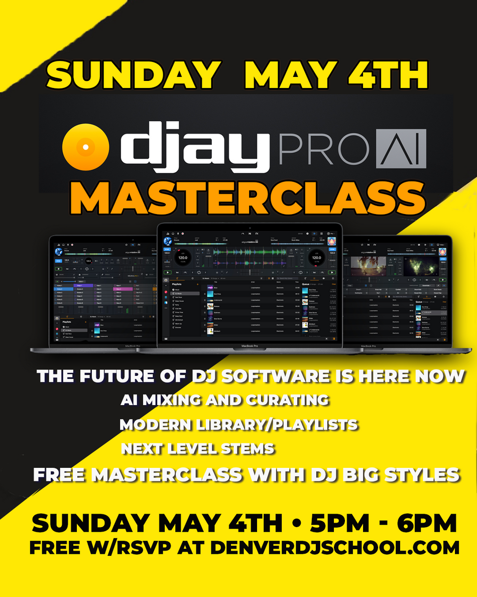 DJAY PRO AI Workshop w/ DJ Big Styles – FREE (5/4)