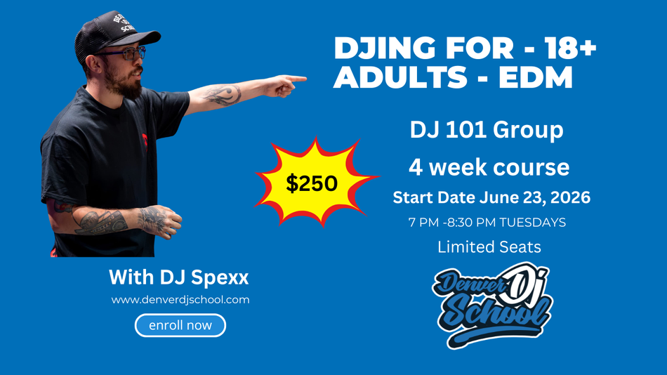 DJing For Adults Course - EDM (June 2026)